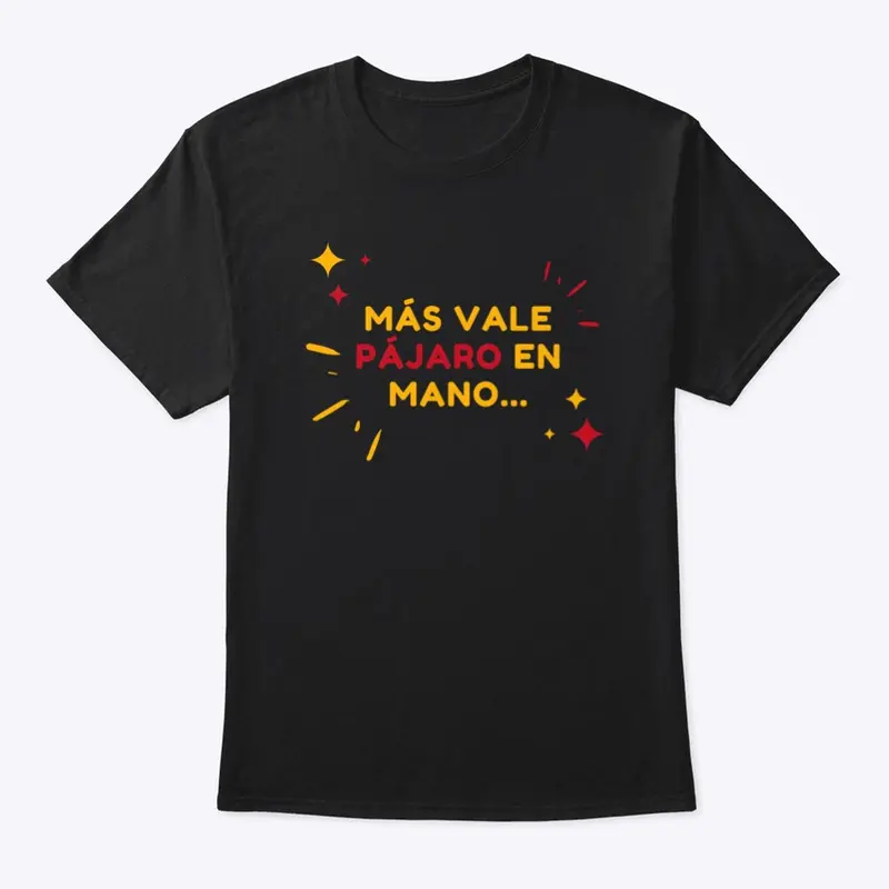 Más vale pájaro en mano...