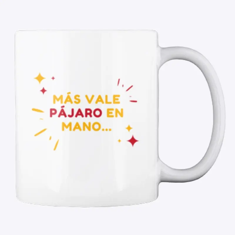 Más vale pájaro en mano...