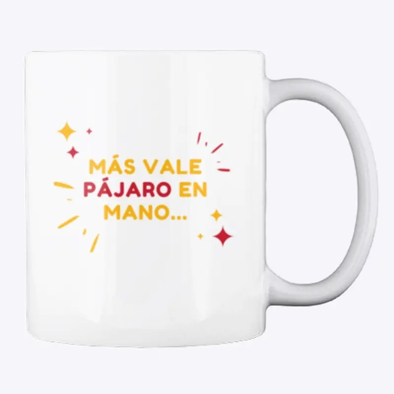 Más vale pájaro en mano...